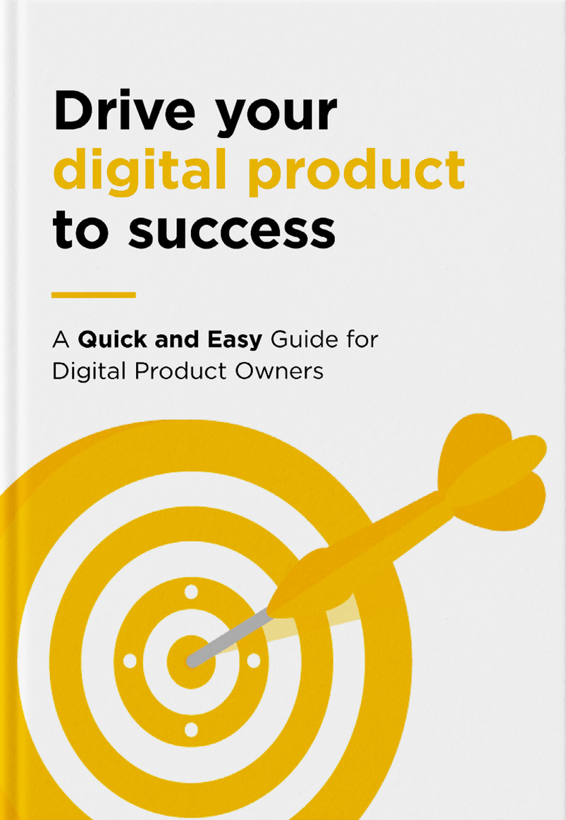 DRIVE YOUR PRODUCT TO SUCCESS A quick and easy Guide for Product Owners Ebook Cover