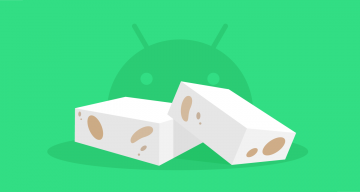What’s new in Android 7.0 Nougat