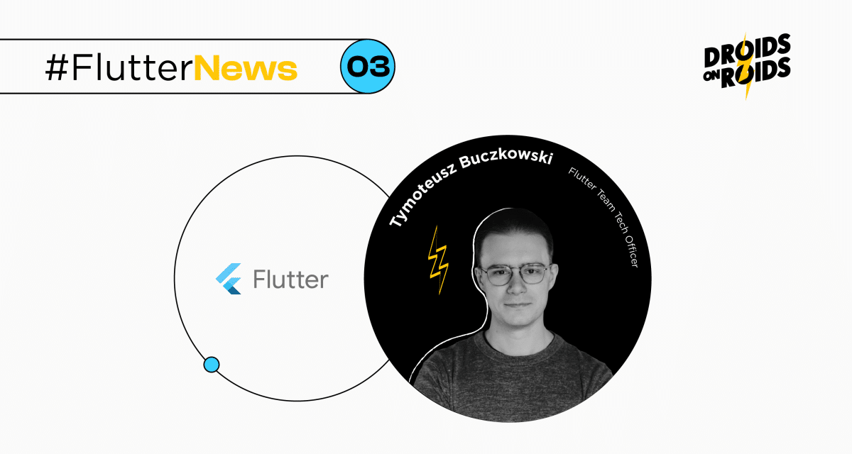 monthly news about Flutter